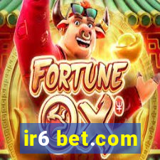 ir6 bet.com